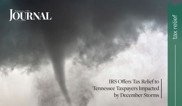 IRS Offers Tax Relief to Tennessee Taxpayers Impacted by December Storms