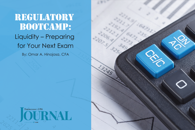 Regulatory Bootcamp: Liquidity – Preparing for Your Next Exam