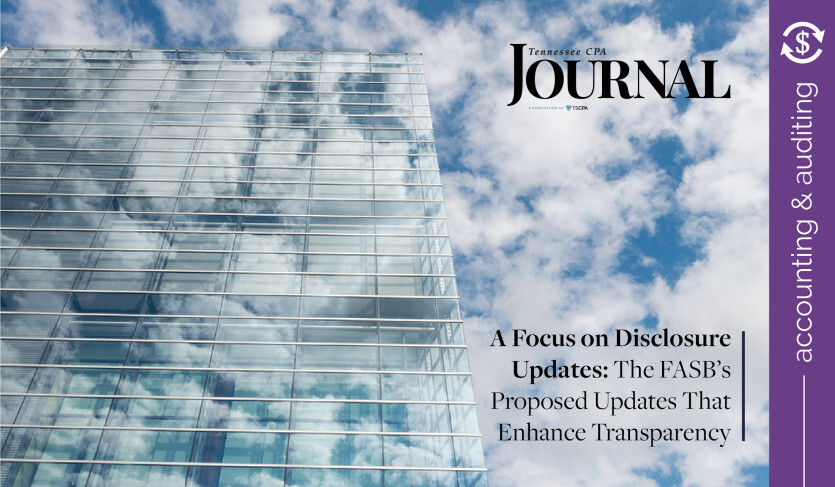 a focus on disclosure updates- the FASB's proposed updates that enhance transparency