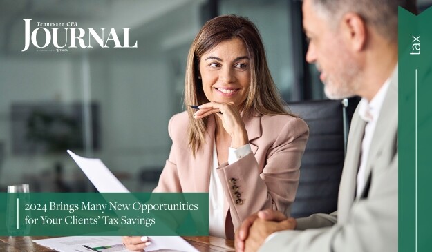 2024 Brings Many New Opportunities for Your Clients’ Tax Savings