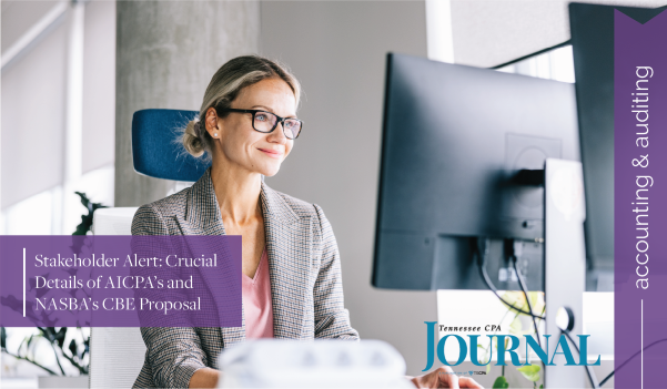 Stakeholder Alert: Crucial Details of AICPA’s and NASBA’s CBE Proposal
