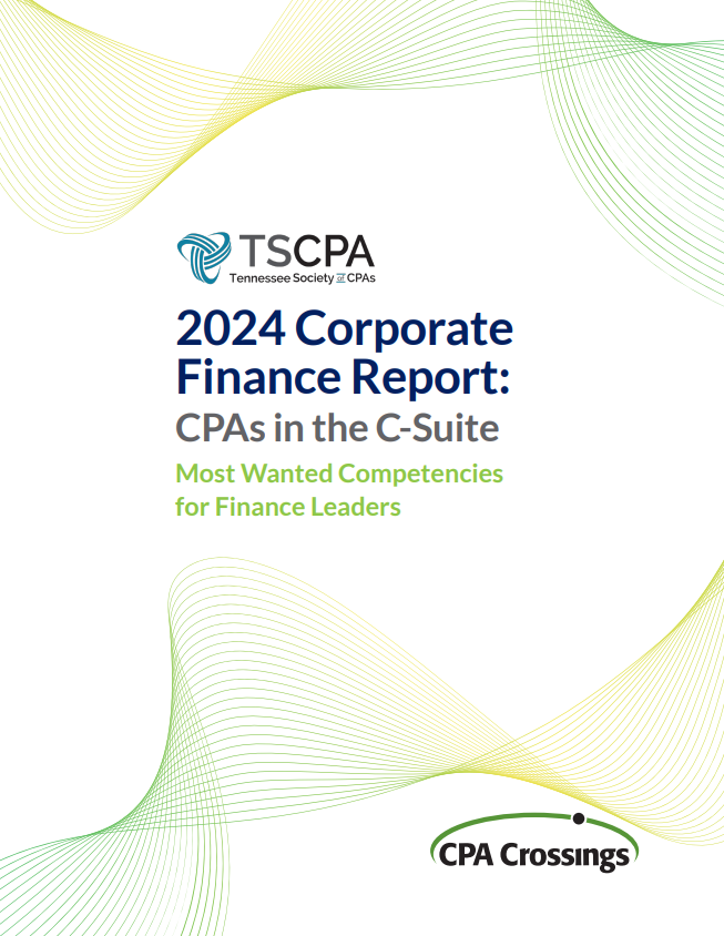 2024 Corporate Finance Report: CPAs in the C-Suite – Most Wanted Competencies for Finance Leaders